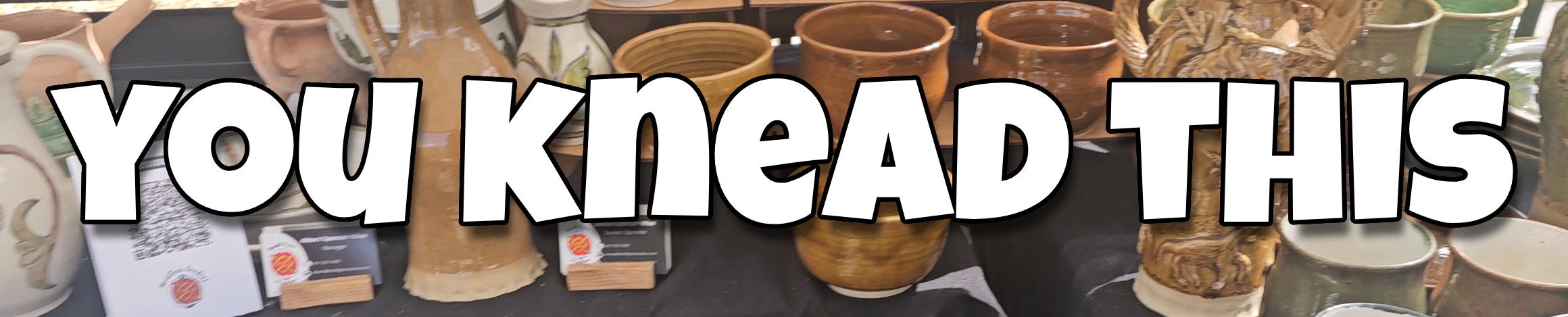 You Knead This